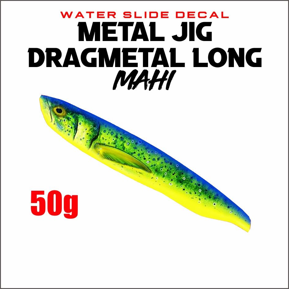 Dragmetal Long Mahi Water Slide Decal Metal Jig 50g 60g 80g