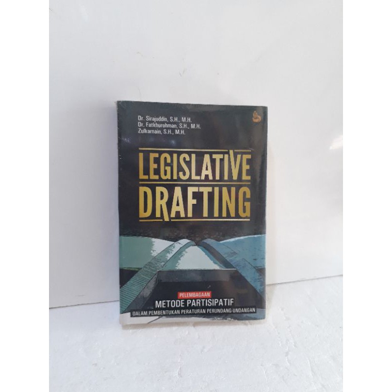 

LEGISLATIVE DRAFTING