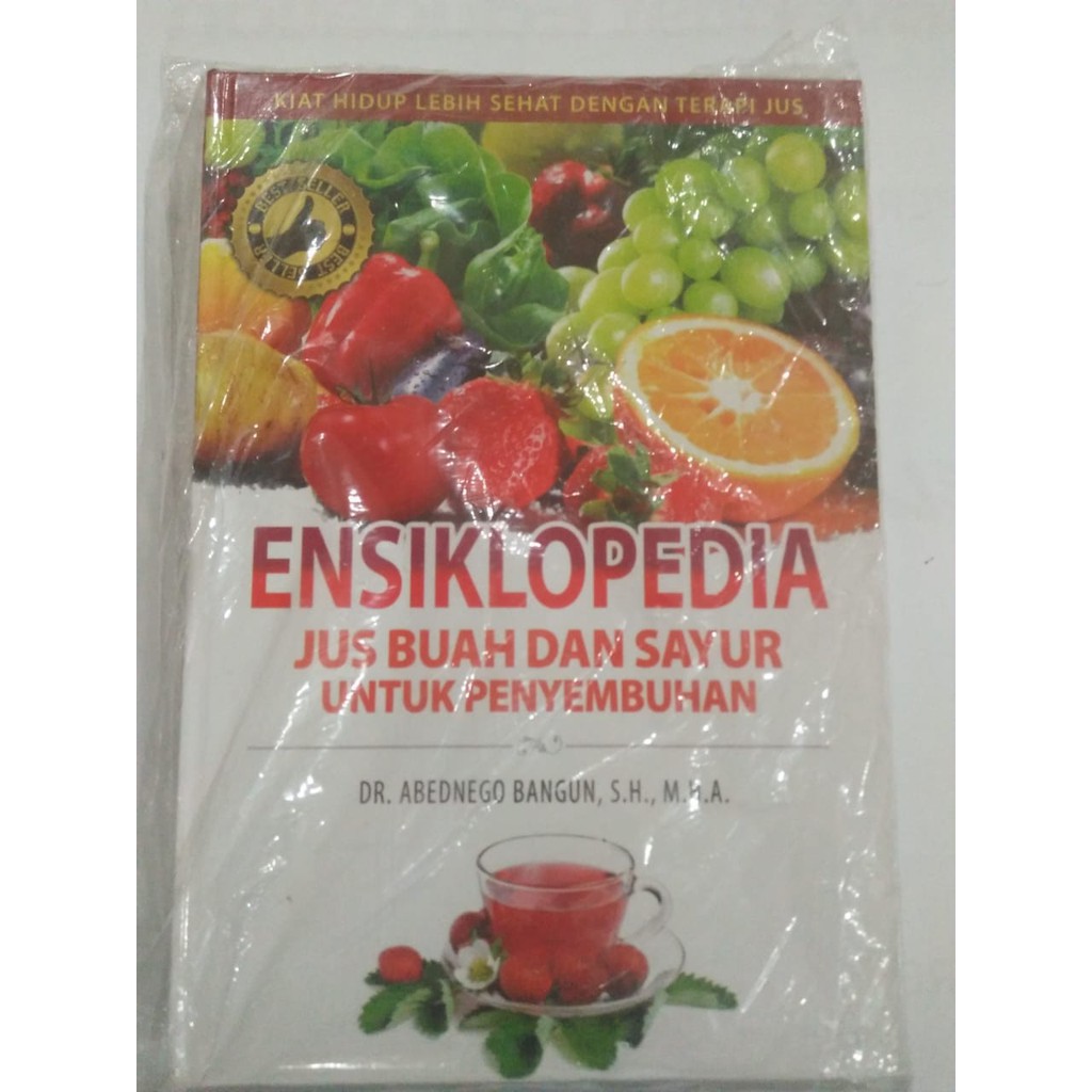 Panduan Detoks - Jus Terapi - Jus Buah Dan Sayuran - Manfaat Jus