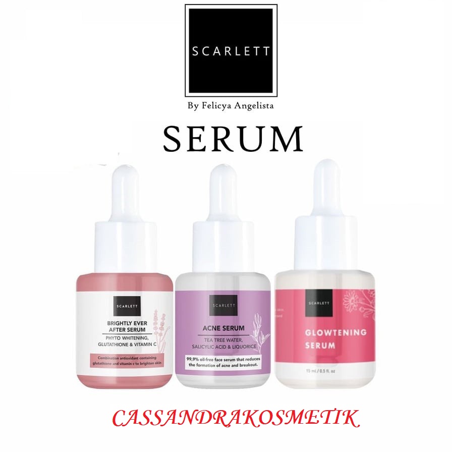 ✨CASSANDRAKOSMETIK✨ SCARLETT WHITENING SERUM BRIGHTLY EVER AFTER / SCARLETT SERUM ACNE 15ml