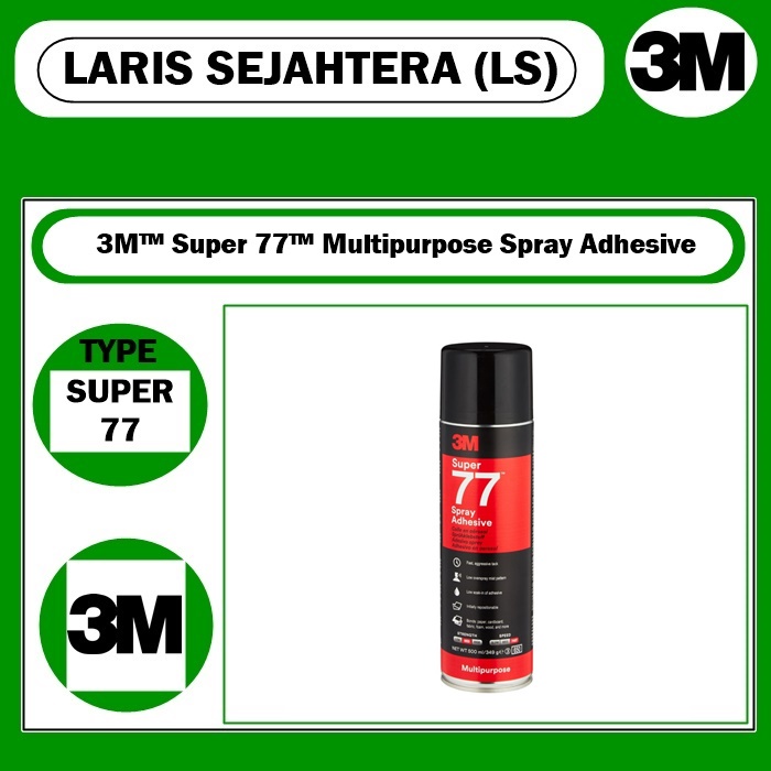 

3M™ Super 77™ Multipurpose Spray Adhesive