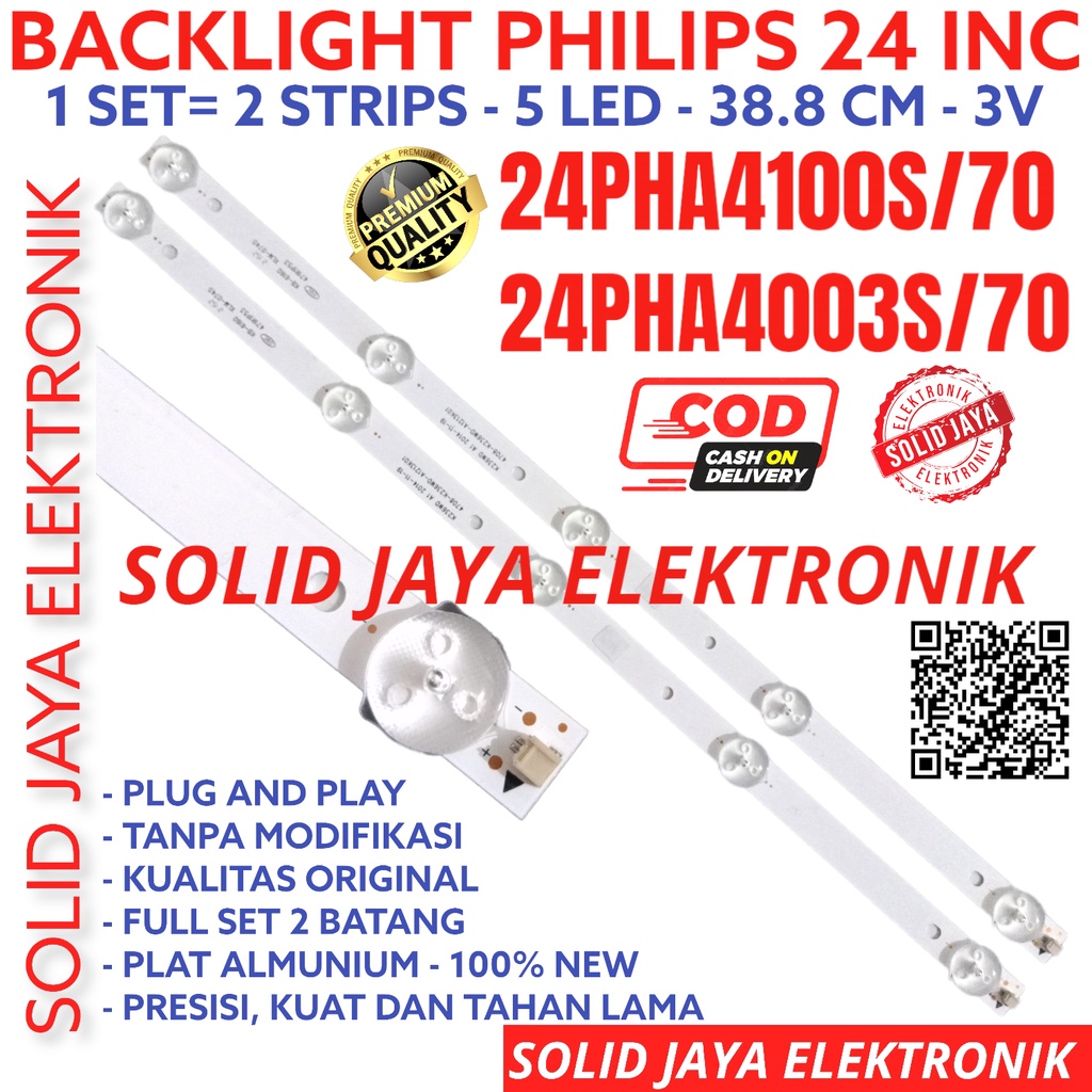 BACKLIGHT TV LED PHILIPS 24 INC 24PHA4100 24PHA4003 24PHA4100S 24PHA4003S 24PHA4100S/70 24PHA4003S/70 24PHA LAMPU BL 5K 3V 24INCH 24IN 24INC 5 KANCING