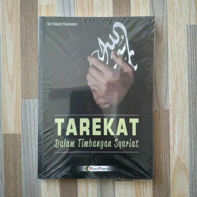 TAREKAT DALAM TIMBANGAN SYARIAT - Nur Hidayat Muhammad