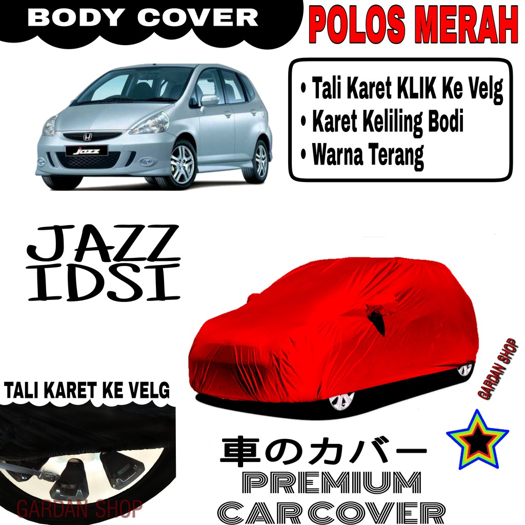 Sarung Mobil JAZZ IDSI Polos MERAH Body Cover Penutup Body Jazz PREMIUM