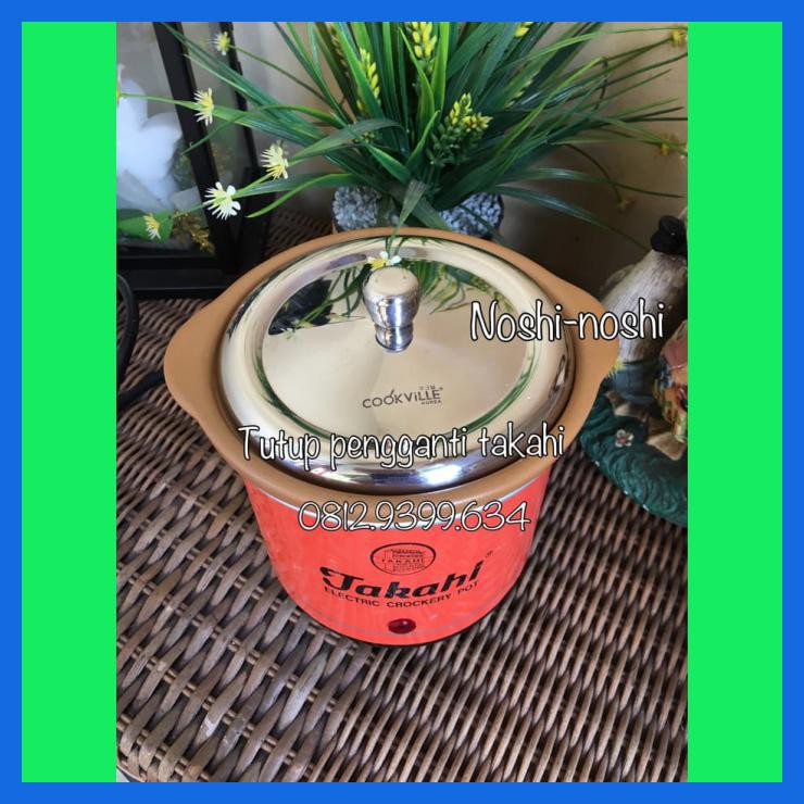 TUTUP PENGGANTI TAKAHI SLOW COOKER 0,7 L
