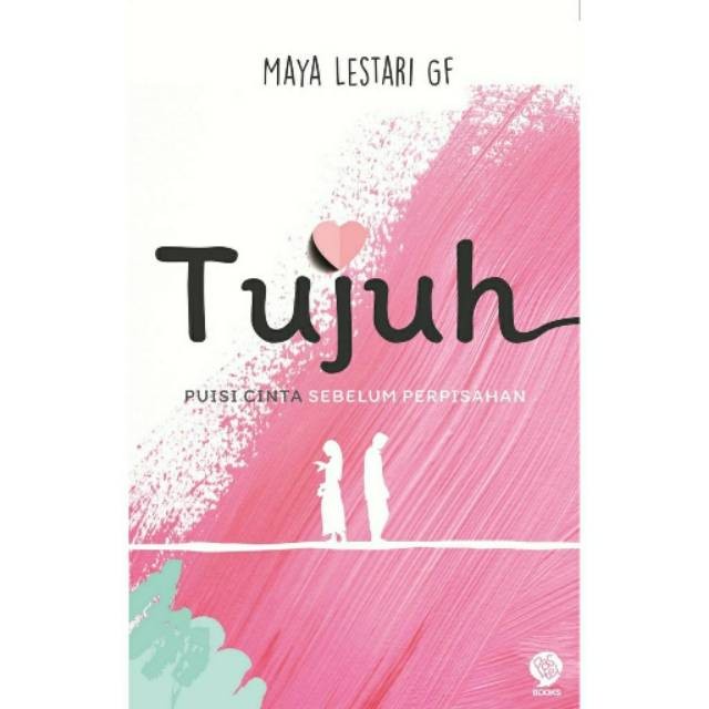 (Raffbooks) Tujuh Puisi Cinta Sebelum Perpisahan