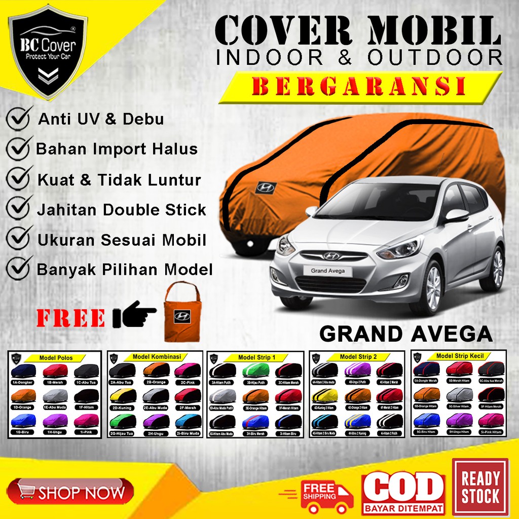 Body Cover Mobil Hyundai Grand Avega / Sarung Mobil Grand Avega Selimut Pelindung Jas Penutup Mantol Kerudung Tutup Mantel Mobil Grand Avega Outdoor