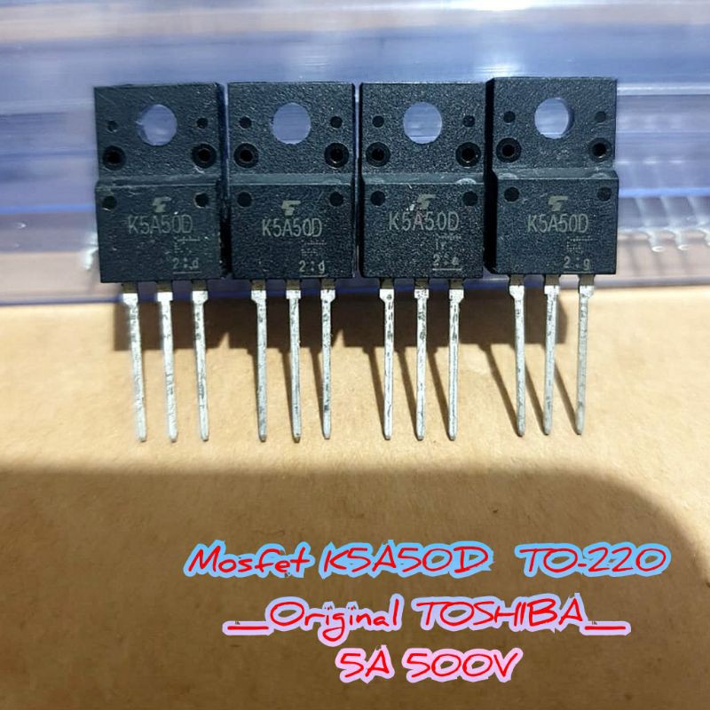 MOSFET K5A50D ORIGINAL TOSHIBA K5A50D  PENGGANTI 7N65 K7A65D