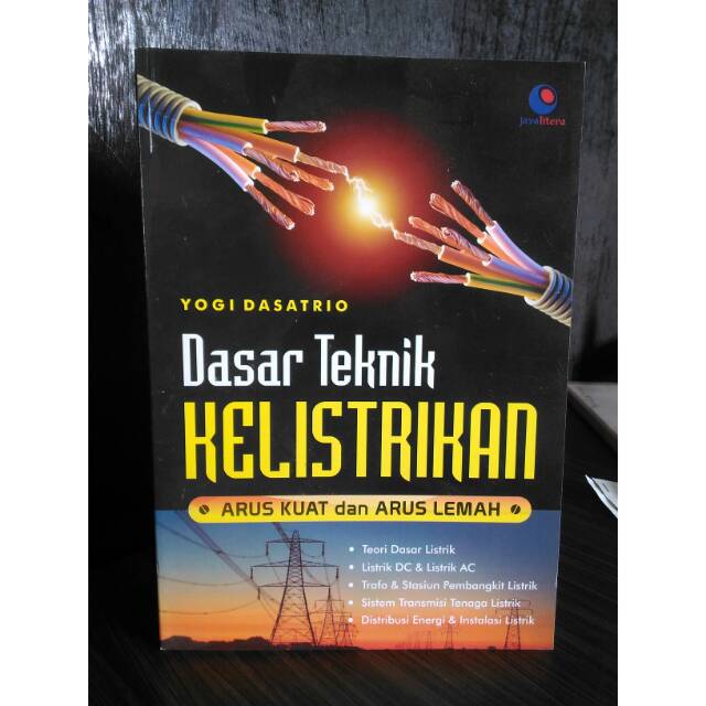 Dasar Teknik Kelistrikan Arus Kuat Dan Arus Lemah Yogi Dasatrio Shopee Indonesia