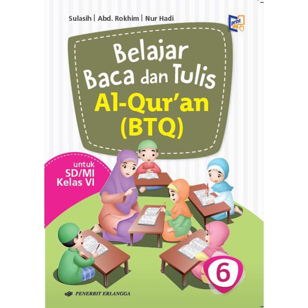 Buku Erlangga Original Belajar Baca Dan Tulis Al Qur An Btq Kelas 6 K2013 Shopee Indonesia