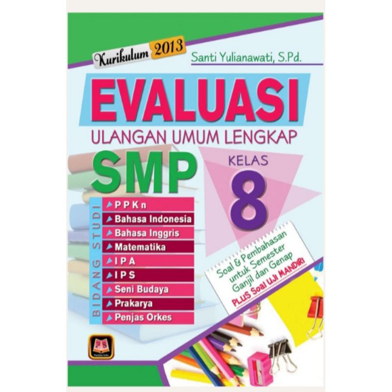 Evaluasi ulangan umum lengkap klas 8 smp