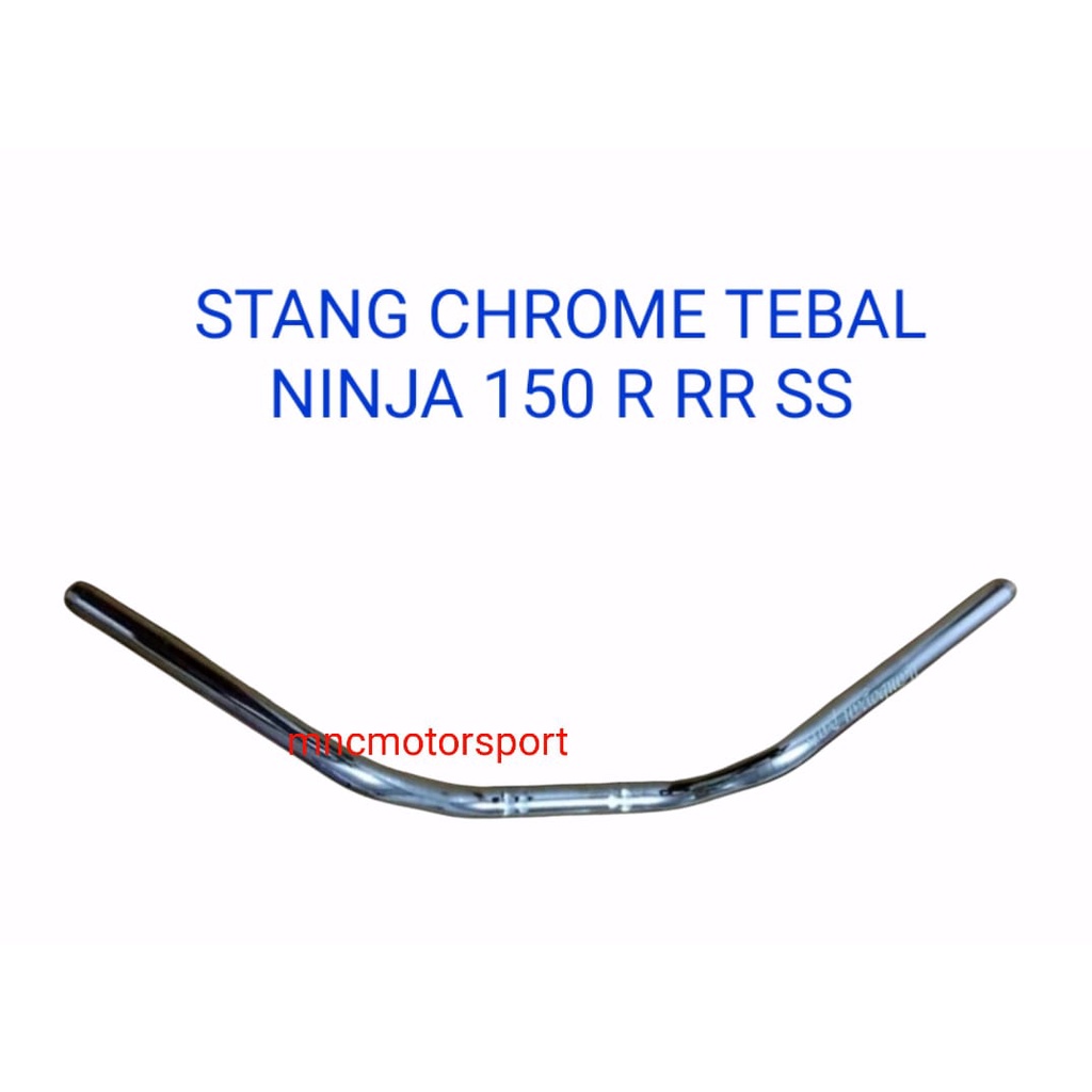 STANG STIR NINJA 150 R RR SS CHROME TEBAL PNP RX KING VIXION DLL