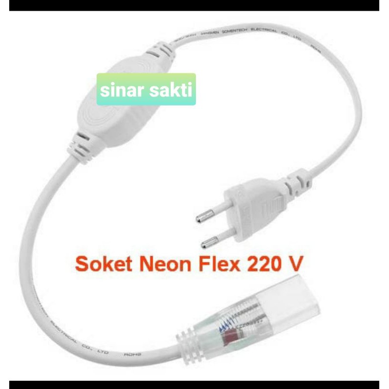 Soket socket lampu Led neon flex 220v / kabel colokan neon flex