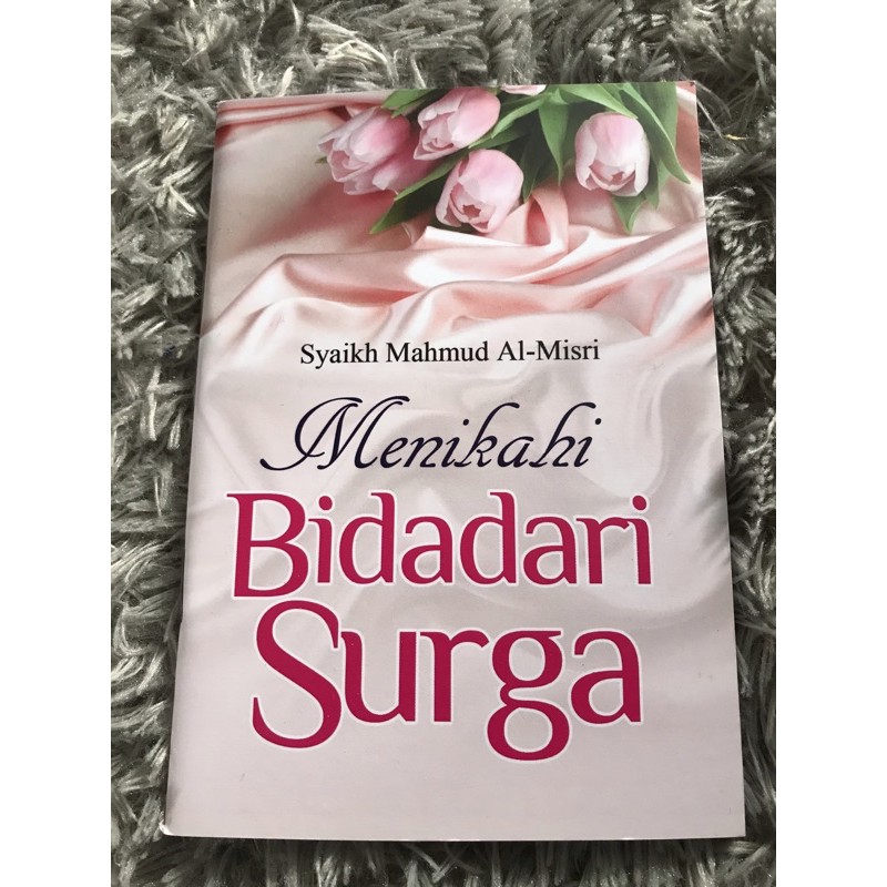 Buku Menikahi Bidadari Surga/ Menikahi Bidadari Surga/Buku Islami/Buku muslimah/buku wanita