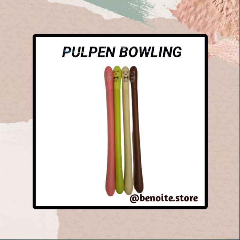 

pulpen bowling