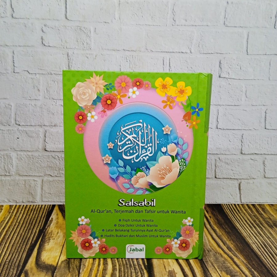 Alquran Terjemah Dan Tafsir Untuk Wanita Mushaf Salsabil ukuran A6 Ukuran Kecil