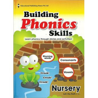 BUILDING PHONICS SKILLS WORKBOOK (Nursery, K1, K2)