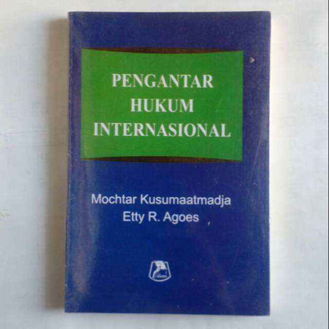 Pengantar Hukum Internasional Mochtar Kusumaatmadja Shopee Indonesia