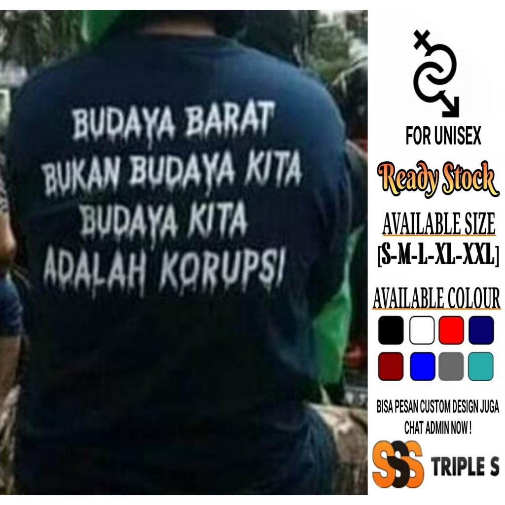 Kaos Budaya Barat Bukan Budaya Kita Budaya Kita Adalah Korupsi