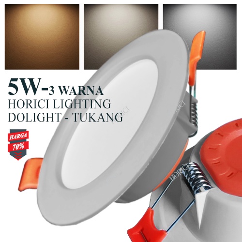 MEREK HORICI ASLI FULL TERANG 5W LAMPU DOWNLIGHT LED PLAFON 5 WATT NYALA ADA PUTIH / WARM WHITE / 3 WARNA-PUTIH+KUNING+WW