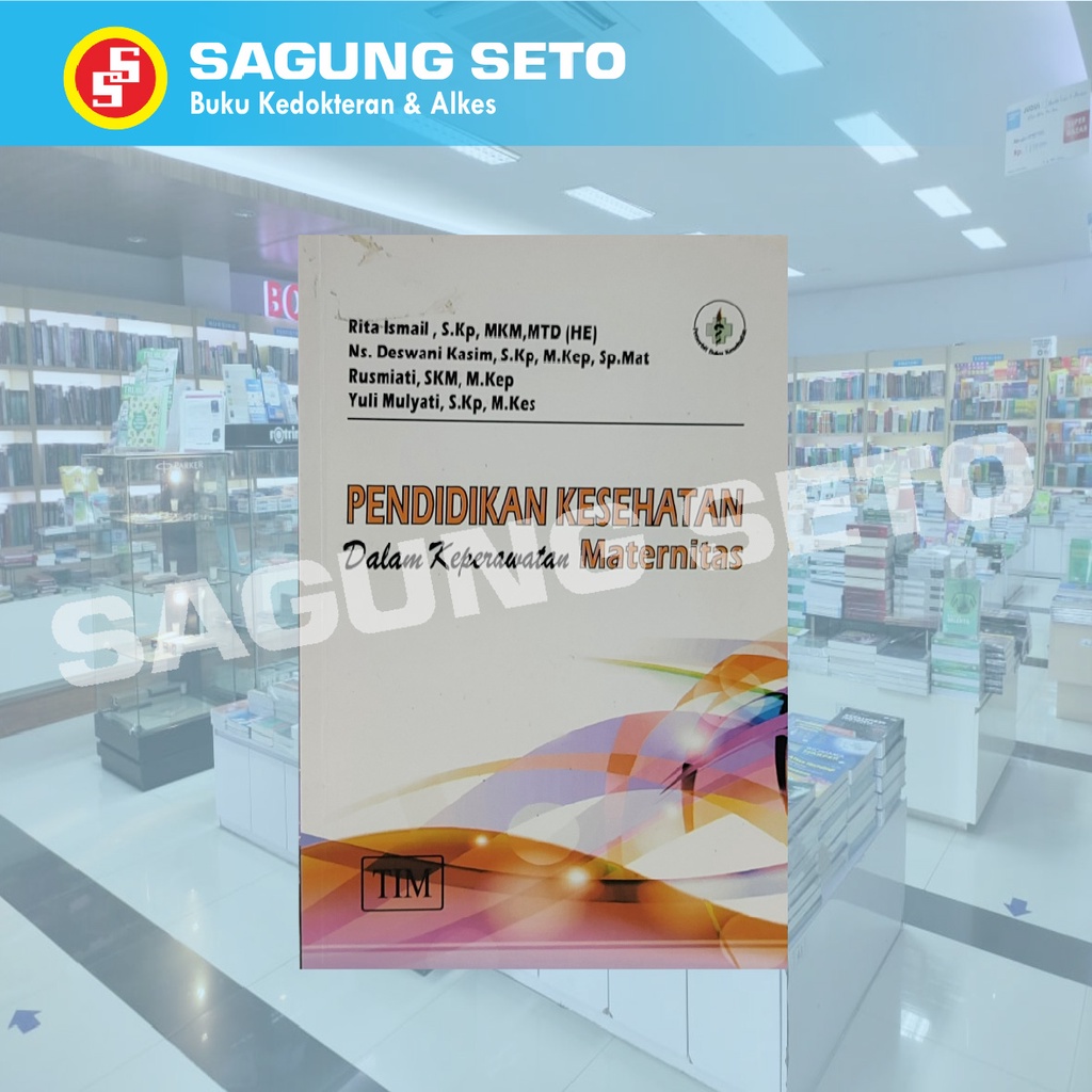 BUKU PENDIDIKAN KESEHATAN DALAM KEPERAWATAN MATERNITAS RITA ISMAIL