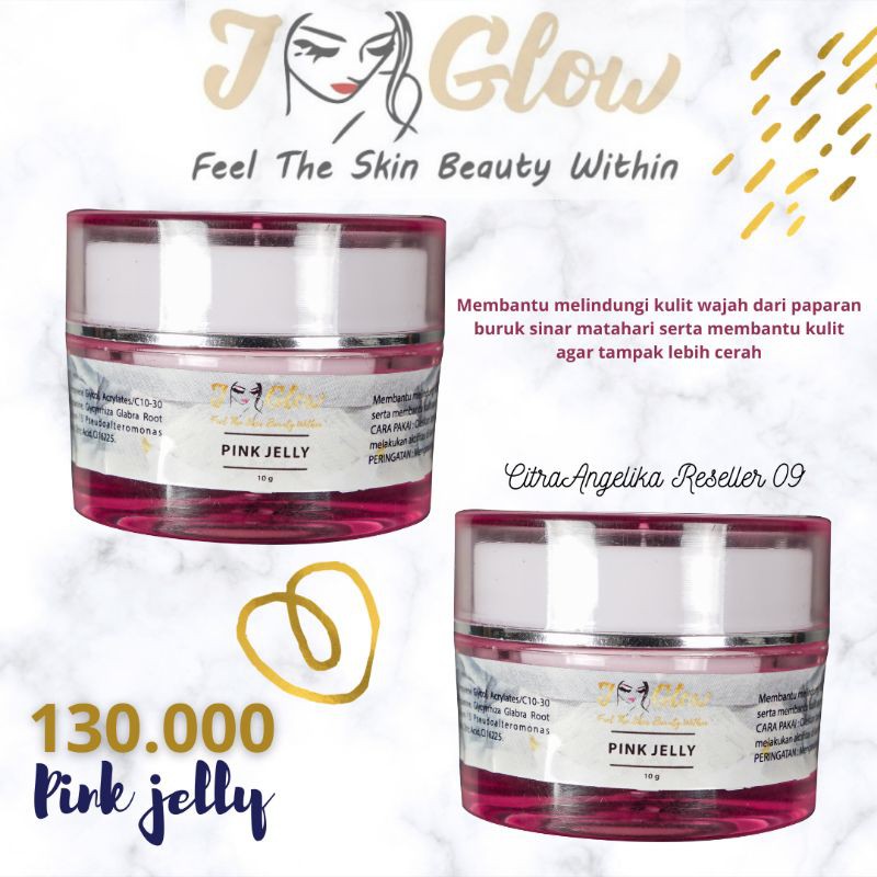 

JGLOW#PINKJELLY