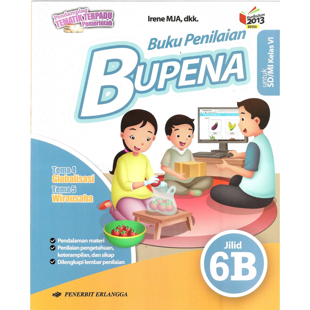 BUPENA 6B TEMA 4 &amp; 5 K13 BUKU PENILAIAN REV  -UR