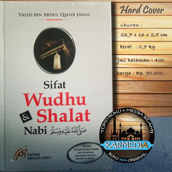 Sifat Wudhu & Shalat Nabi