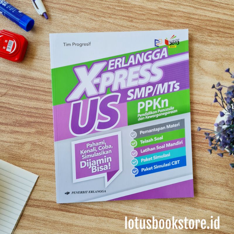 Seri Erlangga Xpress US SMP - Matematika IPA Bahasa Inggris Indonesia IPS PPKN PAI - Buku UN - Erlangga Original-PPKN