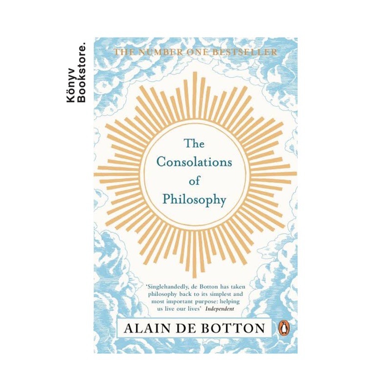 The Consolations of Philosophy by Alain de Botton