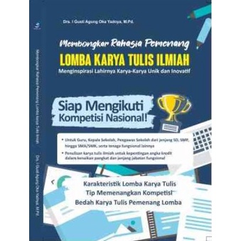 Buku Membongkar Rahasia Pemenang Lomba Karya Tulis Ilmiah-Buku Pelajara Ori