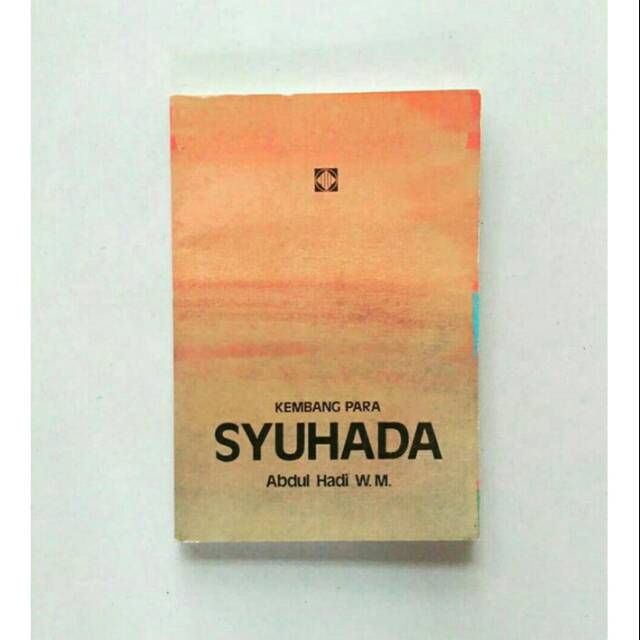 Kembang Para Syuhada Buku Langka - Abdul Hadi WM