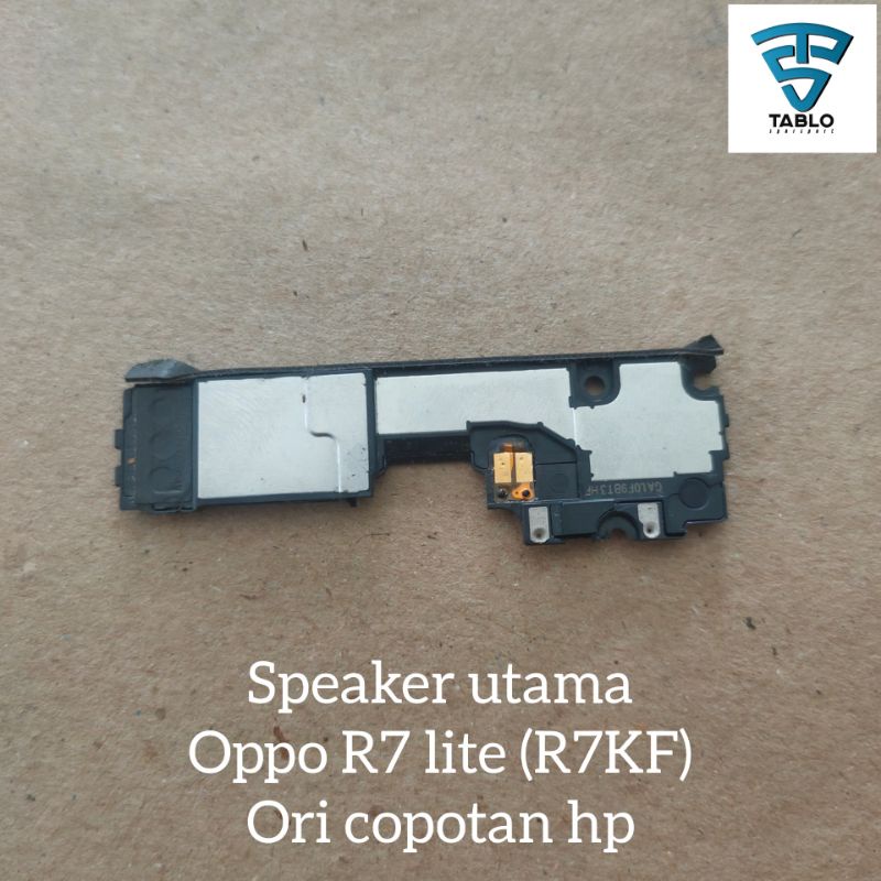Speaker utama buzzer Oppo R7 lite R7Kf ori Copotan hp