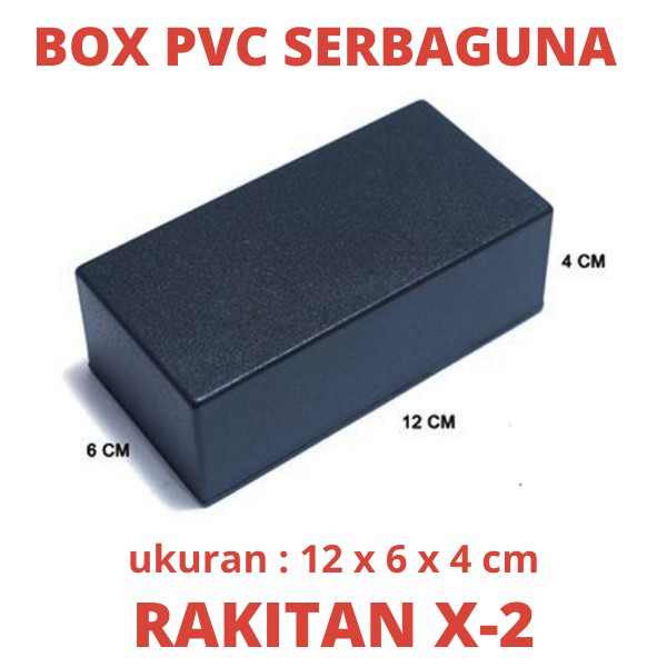 BOX PVC RAKITAN X-2 SERBAGUNA PROJECT RANGKAIAN ELEKTRONIK ELEKTRO ELEKTRIK ELEKTRIC TV BOX TV BOK