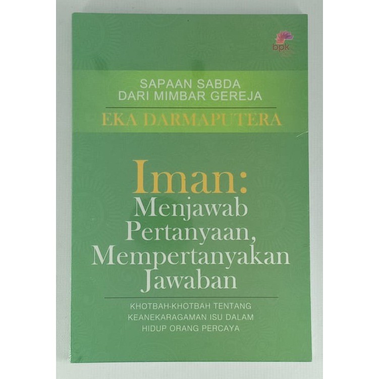 

Iman : Menjawab Pertanyaan, Mempertanyakan Jawaban