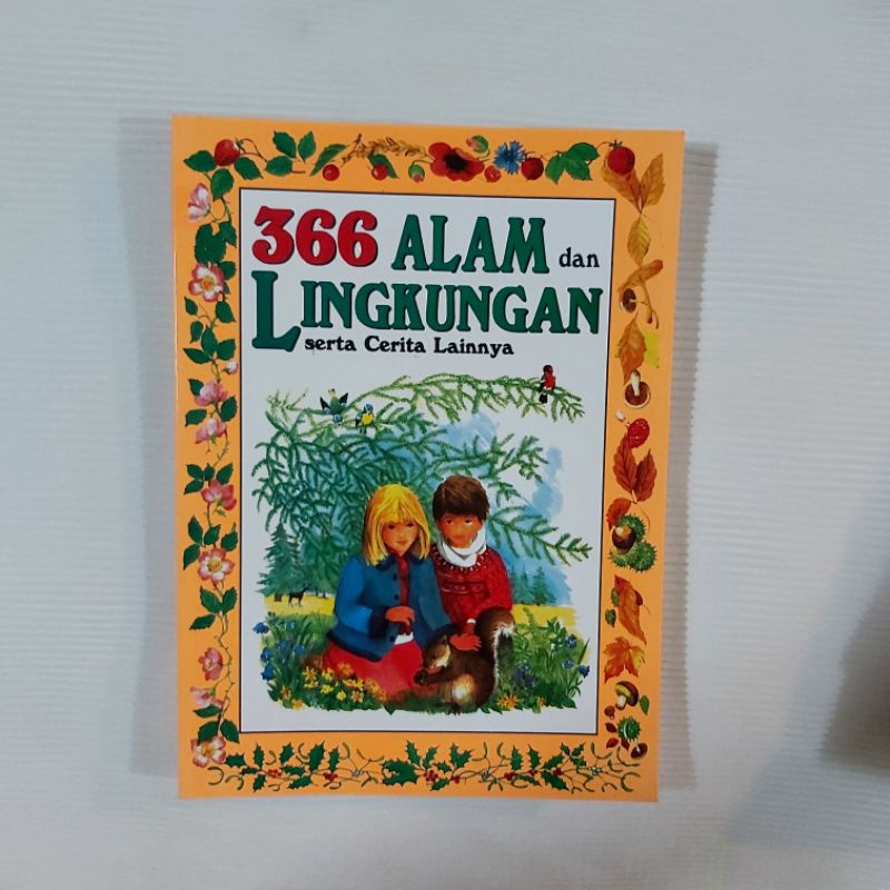 366 Alam Dan Lingkungan Serta Cerita Lainnya - Buku Anak Langka