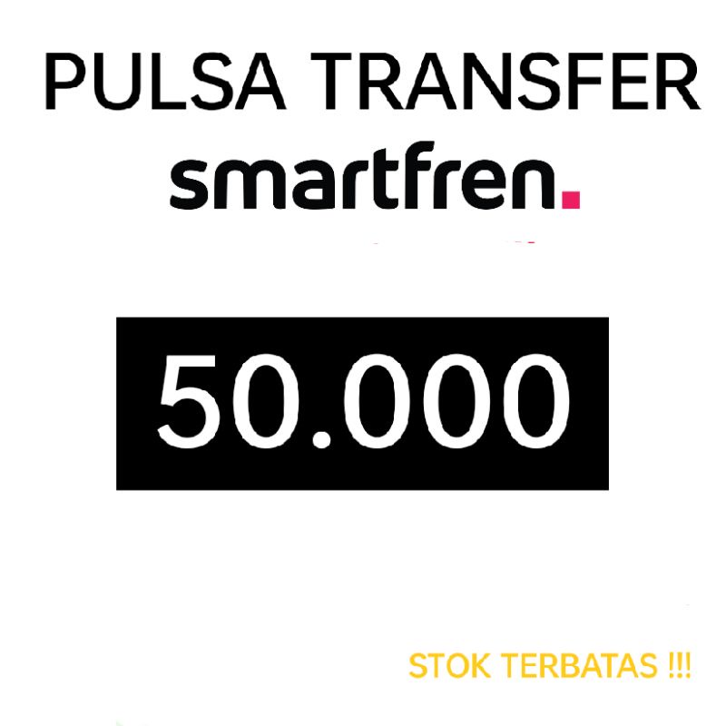 Pulsa Smartfren Transfer 50K