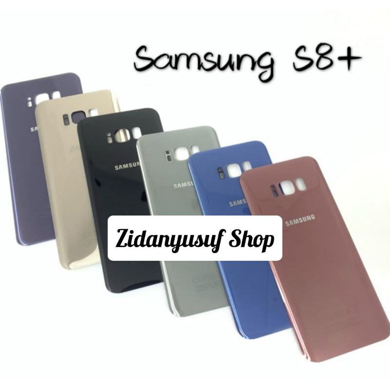 BACKDOOR BACK COVER KESING CASING HOUSING SAMSUNG S8 PLUS S8+ TUTUP BELAKANG ORIGINAL