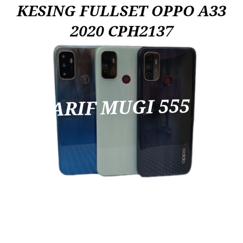 KESING CASING HOUSING FULLSET BEZZEL BAZZEL BACKDOOR OPPO A33 2020 CPH2137 ORIGINAL