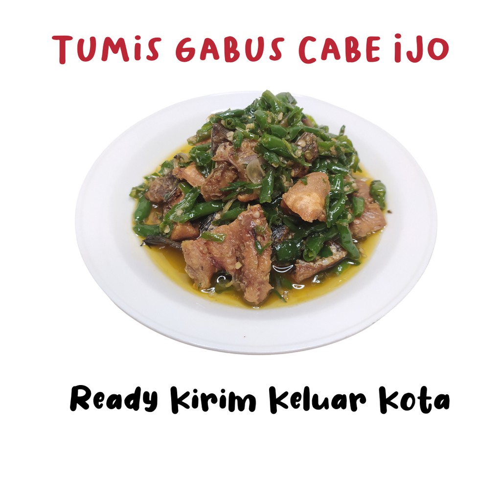 

Tumis Gabus Cabe Ijo