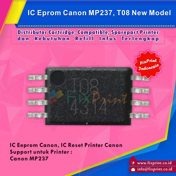 IC Eprom MP237 Canon T08 New Model, IC Eeprom Reset Canon MP 237 New Model, IC T08 Murah