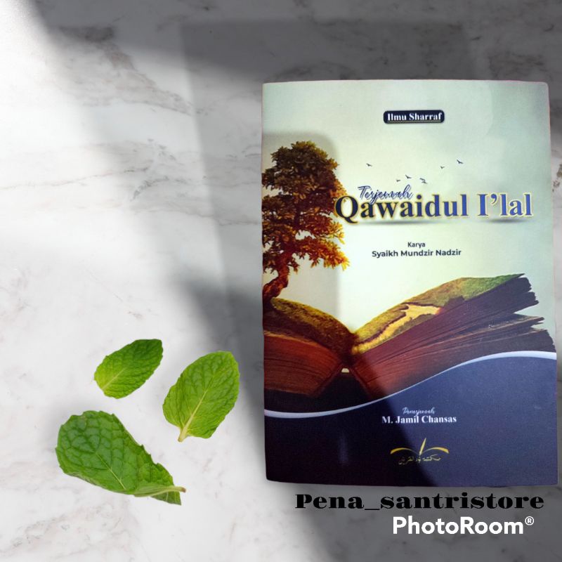 Buku saku Qowaid Al-Ilal terjemah dan penjelasan Qowaidul ilall