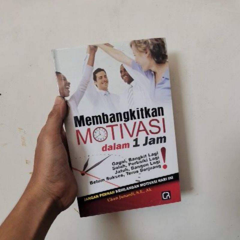 

Membangkitkan motivasi dalam 1 jam ORIGINAL