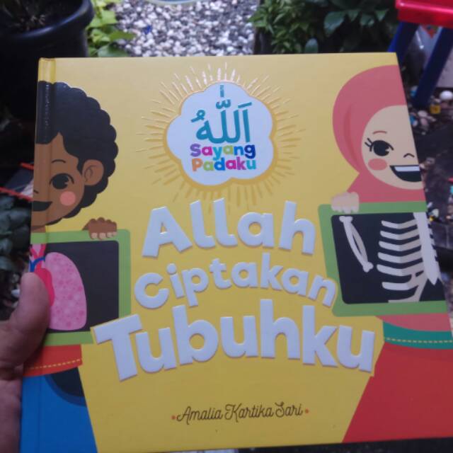 Allah Ciptakan Tubuhku