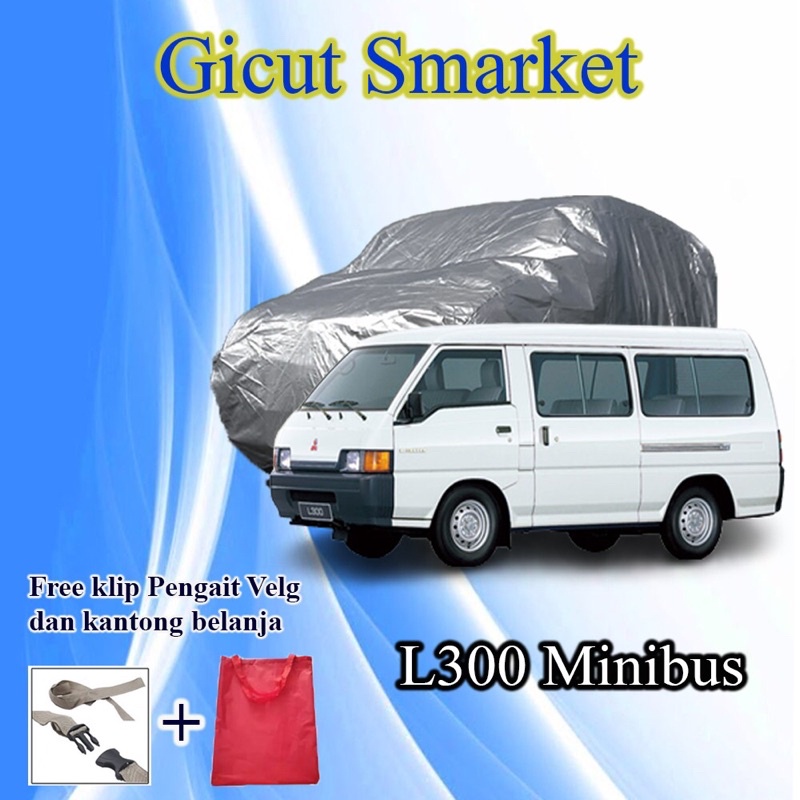 selimut sarung cover body mobil Mitshubitshi L300 minibus free pengikat ban