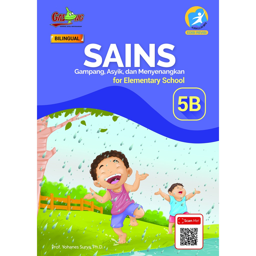 Buku IPA SAINS GASING SD K13 Kelas 5B (Bilingual) Prof. Yohanes Surya.Ph.D.