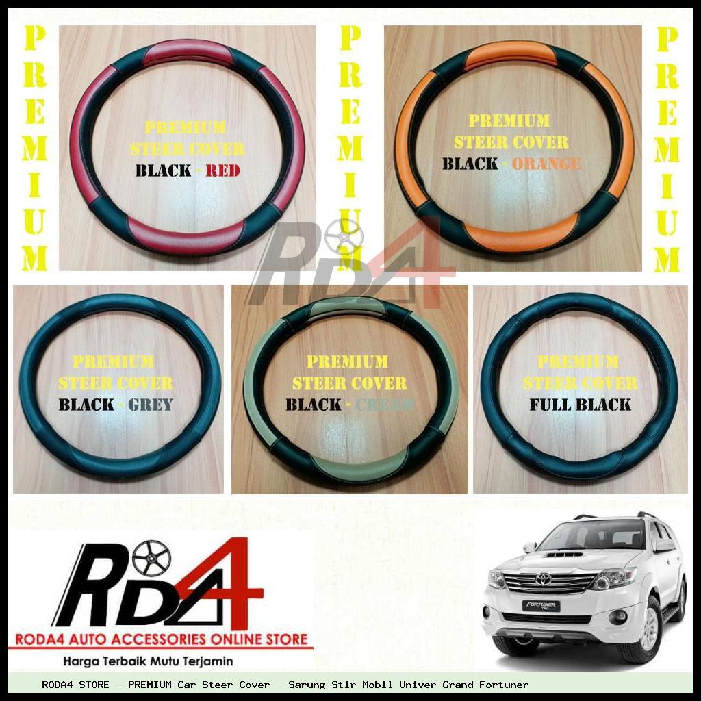 PREMIUM Car Steer Cover - Sarung Stir Mobil Univer Grand Fortuner