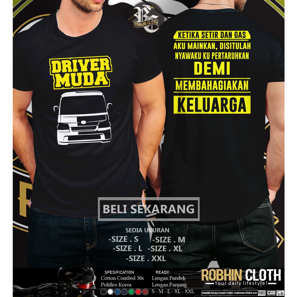 Kaos Baju Driver Muda GrandMax Dengan Kata-Kata Baju Otomotif