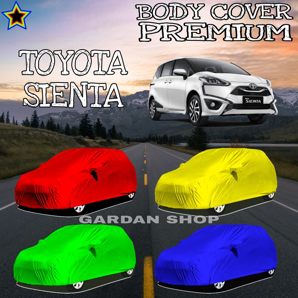 Sarung Mobil TOYOTA SIENTA Polos WARNA Body Cover Sienta PREMIUM