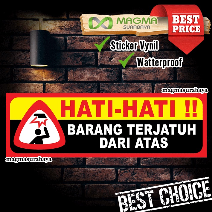 

Stiker K3 hati hati Barang terjatuh dari atas